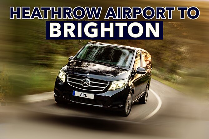 Heathrow Airport to Brighton private taxi transfers - Why private transport can beat the train