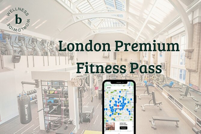 London Premium Fitness Pass - Key points to know before booking